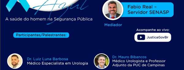 Pró-Vida: Novembro Azul - A saúde do homem na segurança pública