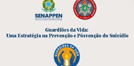 Guardiões da Vida: Uma Estratégia na Prevenção e Pósvenção do Suicídio