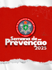 61ª Semana de Prevenção do Corpo de Bombeiros do Ceará