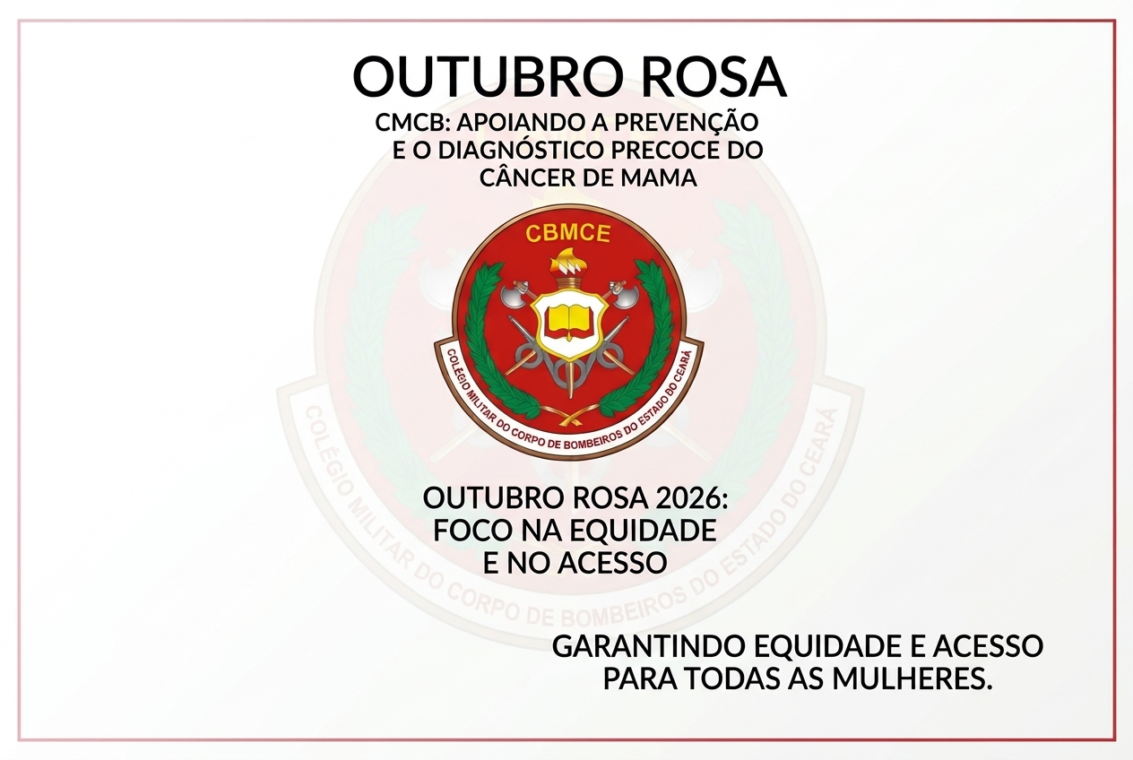 Colégio Militar do Corpo de Bombeiros Escritora Rachel de Queiroz | Outubro Rosa